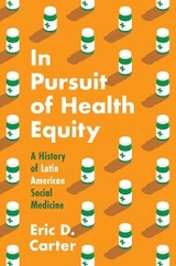 In Pursuit of Health Equity - Eric D. Carter