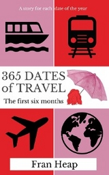 365 Dates of Travel -  Fran Heap