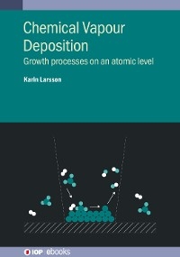 Chemical Vapour Deposition - Karin Larsson