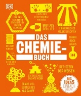 Big Ideas. Das Chemie-Buch: - John Farndon, Robert Snedden, Andy Brunning, Cathy Cobb, Charlotte Sleigh, Andy Extance, Tim Harris