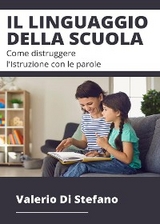 Il linguaggio della scuola - Valerio Di Stefano