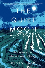 The Quiet Moon -  Kevin Parr