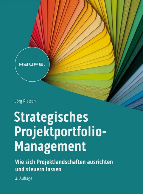 Strategisches Projektportfolio-Management - Jörg Rietsch