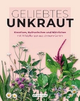 Geliebtes Unkraut