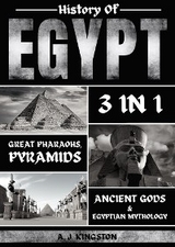 History of Egypt: 3 in 1 -  A.J.Kingston