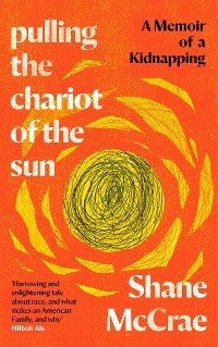 Pulling the Chariot of the Sun -  Shane McCrae