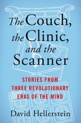 The Couch, the Clinic, and the Scanner - David Hellerstein