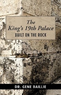 King's 19th Palace -  Gene Baillie