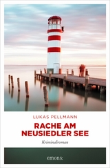 Rache am Neusiedler See - Lukas Pellmann