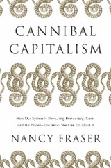 Cannibal Capitalism - Nancy Fraser