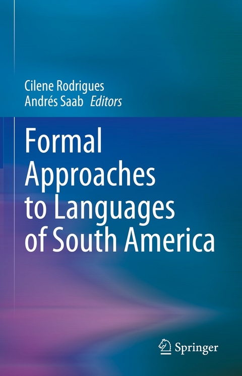 Formal Approaches to Languages of South America - 