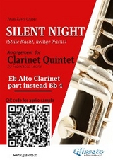 Eb Alto Clarinet (instead Bb Clarinet 4) part of "Silent Night" for Clarinet Quintet/Ensemble - Franz Xaver Gruber, a cura di Francesco Leone