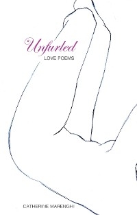 Unfurled - Catherine Marenghi