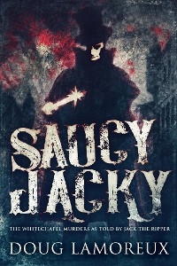 Saucy Jacky - Doug Lamoreux