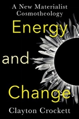 Energy and Change - Clayton Crockett