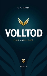 Volltod - C. A. Mayer