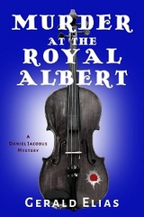 Murder at the Royal Albert -  Gerald Elias