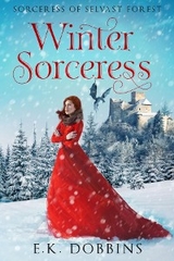 Winter Sorceress - E.K. Dobbins