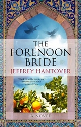 The Forenoon Bride - Jeffrey Hantover