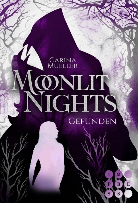 Moonlit Nights 1: Gefunden -  Carina Mueller