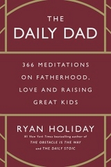 Daily Dad -  Ryan Holiday