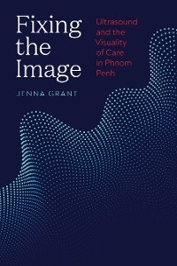 Fixing the Image -  Jenna Grant