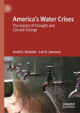 America’s Water Crises - David E. McNabb, Carl R. Swenson