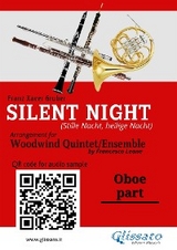 Oboe part of "Silent Night" for Woodwind Quintet/Ensemble - Franz Xaver Gruber, a cura di Francesco Leone