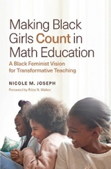 Making Black Girls Count in Math Education -  Nicole M. Joseph