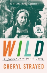 Wild -  Cheryl Strayed