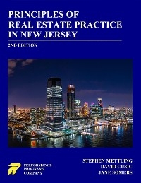 Principles of Real Estate Practice in New Jersey - Stephen Mettling, David Cusic, Jane Somers