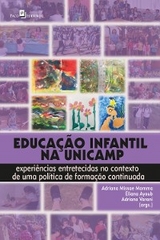 Educação infantil na Unicamp - Eliana Ayoub, Adriana Varani