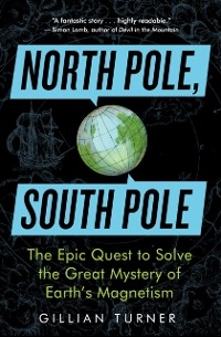 North Pole, South Pole -  Gillian Turner