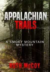 Appalachian Trails -  Ruth McCoy