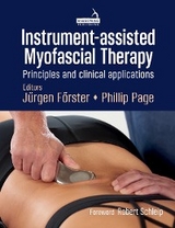 Instrument-assisted Myofascial Therapy - Phil Page, Jürgen Förster