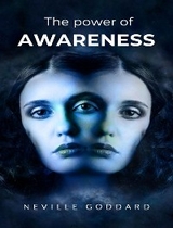 The power of awareness - Neville Goddard