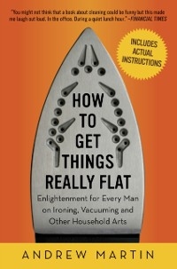 How to Get Things Really Flat - Andrew Martin