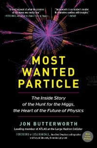 Most Wanted Particle -  Jon Butterworth