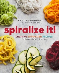 Spiralize It! -  Swanhart Mackenzie Swanhart