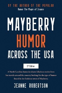 Mayberry Humor Across the USA -  Jeanne Robertson