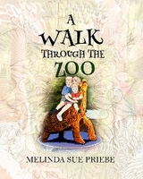 Walk Through The Zoo -  Melinda Sue Priebe