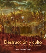 Destrucción y culto - Darío Velandia Onofre