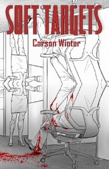 Soft Targets - Carson Winter