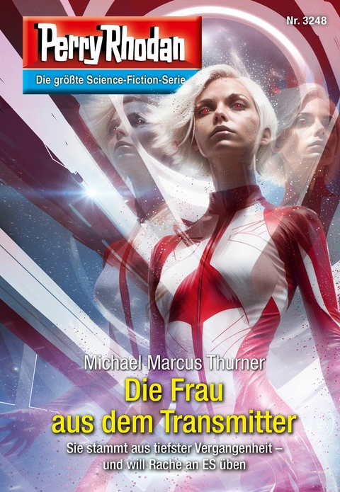 Perry Rhodan 3248: Die Frau aus dem Transmitter - Michael Marcus Thurner