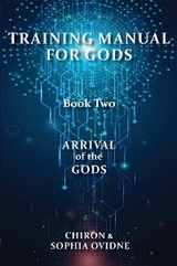 Training Manual for Gods, Book Two -  Chiron,  Sophia Ovidne