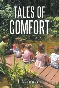 Tales Of Comfort - J Merritt