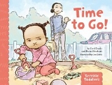 Time to Go! - Carol Zeavin, Rhona Silverbush