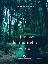 La ragazza dal mantello verde - Leonor Mayer