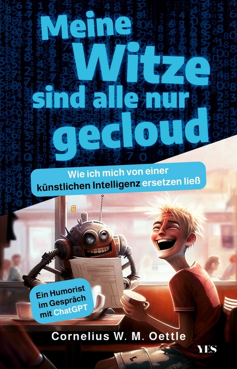 Meine Witze sind alle nur gecloud -  Cornelius W. M. Oettle