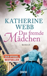 Das fremde Mädchen - Katherine Webb